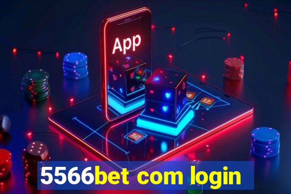 5566bet com login